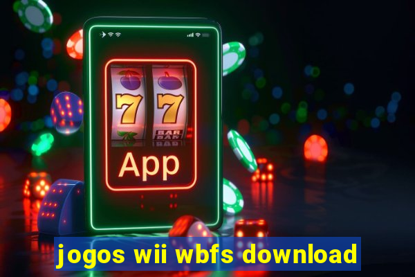 jogos wii wbfs download